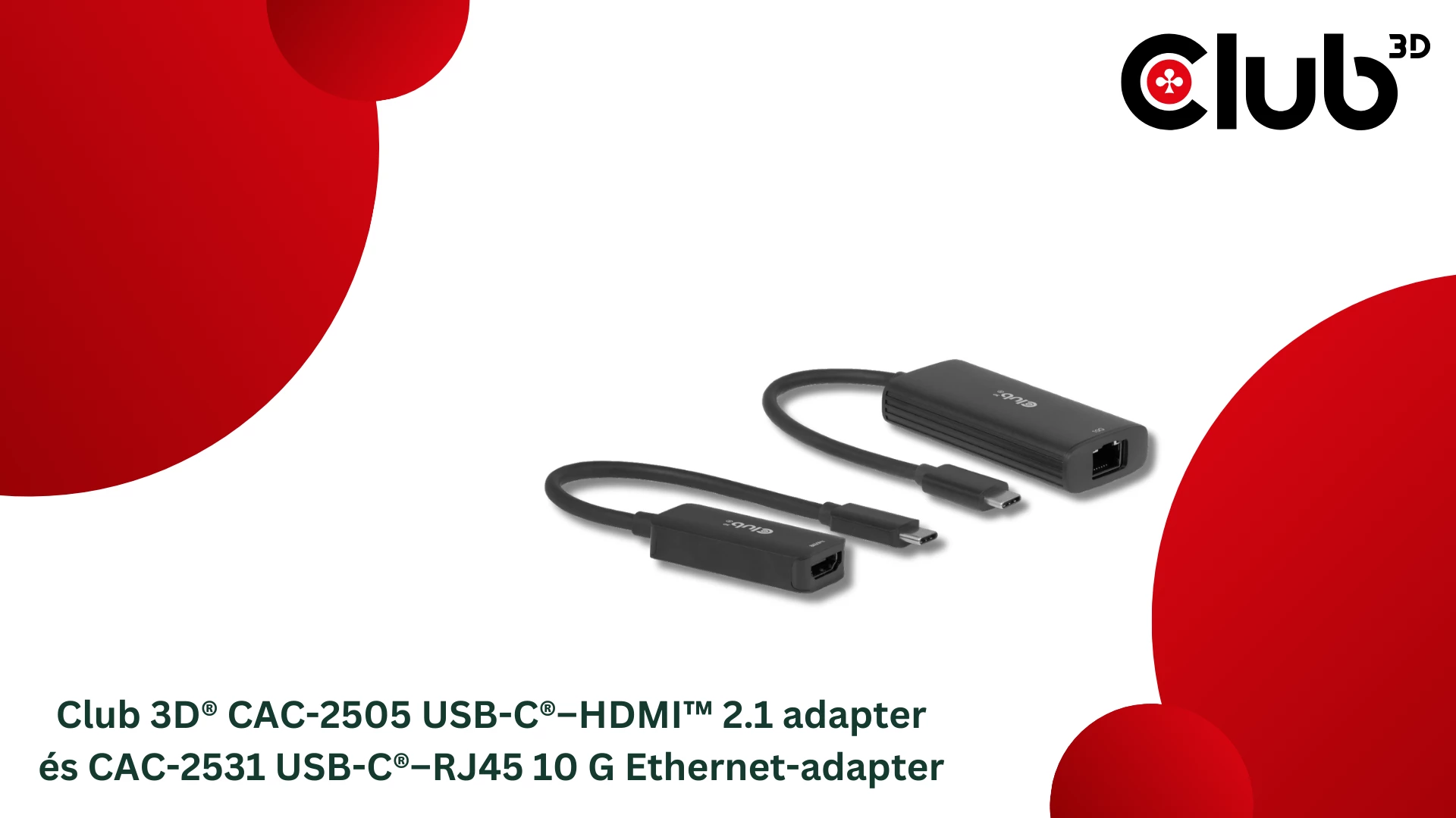 uj-honap-uj-csatlakozasi-megoldasok-a-club-3d-tol